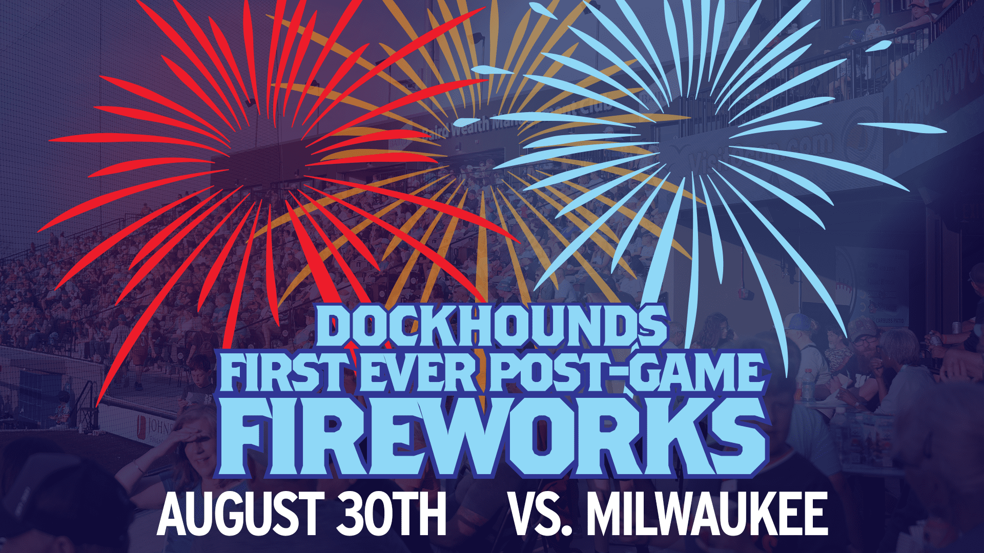 Fireworks night with the DockHounds is August 30